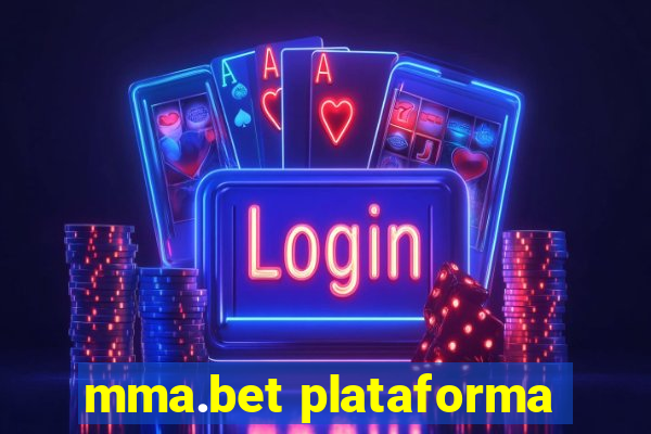 mma.bet plataforma